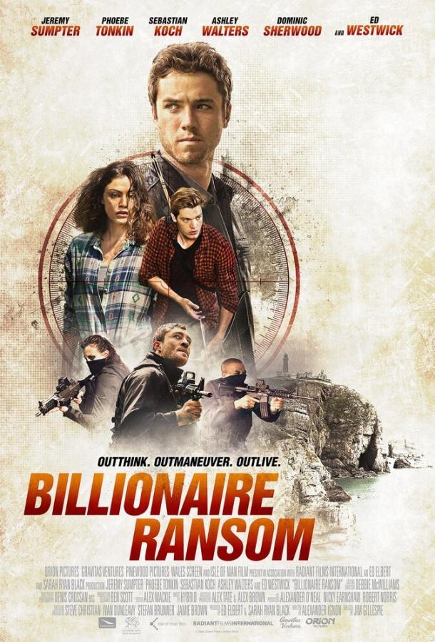 Фильм Выкуп – миллиард (2016) смотреть онлайн без регистрации